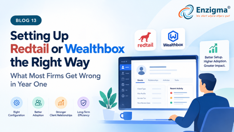 Redtail vs Wealthbox Setup Guide: What RIAs Get Wrong in Year One